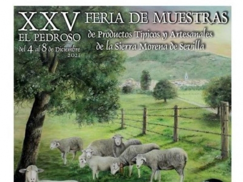 XXV Feria de Muestras de Productos Típicos y Artesanales de la Sierra Morena de Sevilla. El Pedroso